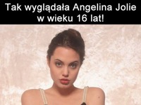 Angelina Jolie w wieku 16 lat :O