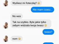 Dziewczyna chciała zdjęcie od chłopaka z którym pisała! ZOBACZ co jej odpisał!