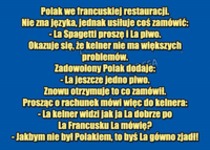 POLAK próbuje mówić po francusku. Całkiem nieźle mu poszło XD