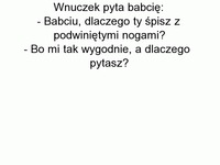 Jasiu pyta babcie dlaczego tak śpi... Co usłyszała później to masakra XD