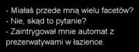 Miałaś przede mną wielu facetów? Nie dlaczego? (...)