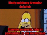 Dzwonisz do byłej