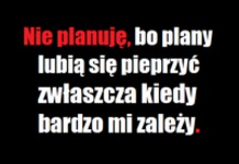 Nie planuję