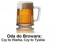 Oda do piwa! Gdy browara w ręce trzymam...