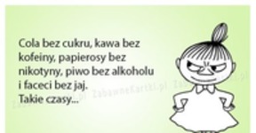 takie czasy