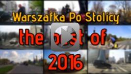 Warszafka Po Stolicy - The best of 2016